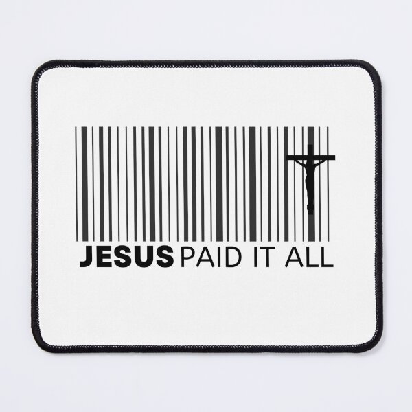 Item preview, Jesus paid it all designed and sold by reka88.