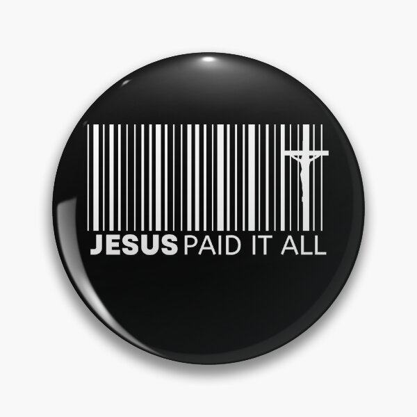 Item preview, Jesus paid it all designed and sold by reka88.
