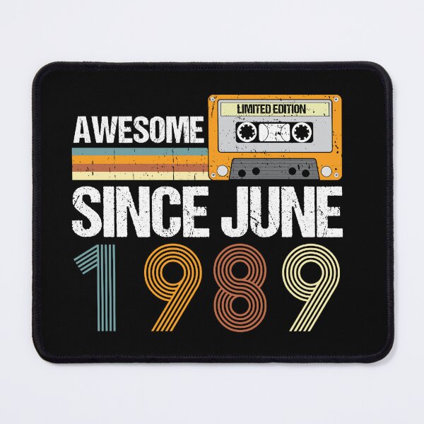 Item preview, Awesome Since June 1989 | 33th birthday | vintage June 1989 designed and sold by AMINE ★★★★★.