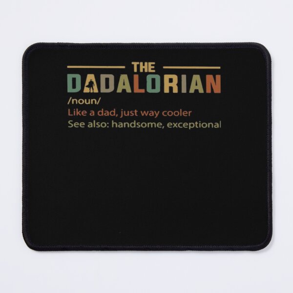 Item preview, THE DADALORIAN like a dad, just way cooler DAD DAY 2020 Classic . designed and sold by christinesp1.