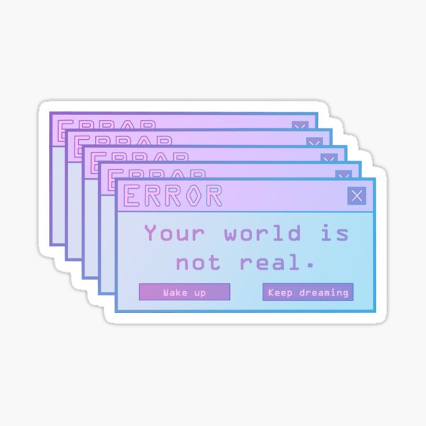 Vista previa del artículo con la obra «Error: Tu mundo no es real», diseñado y vendido por MyzoDraws.