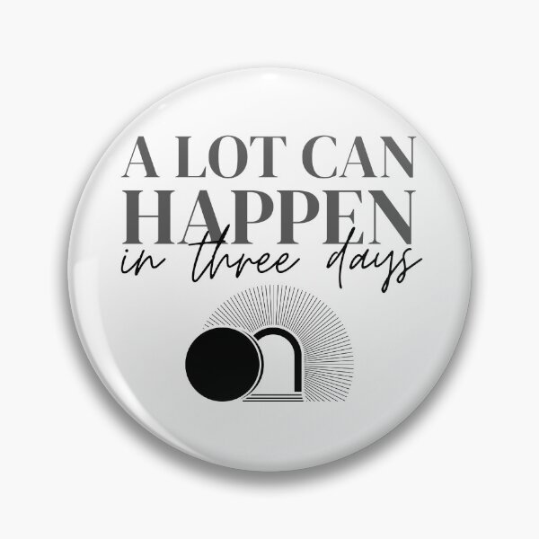 Item preview,  A lot can happen in three days designed and sold by reka88.