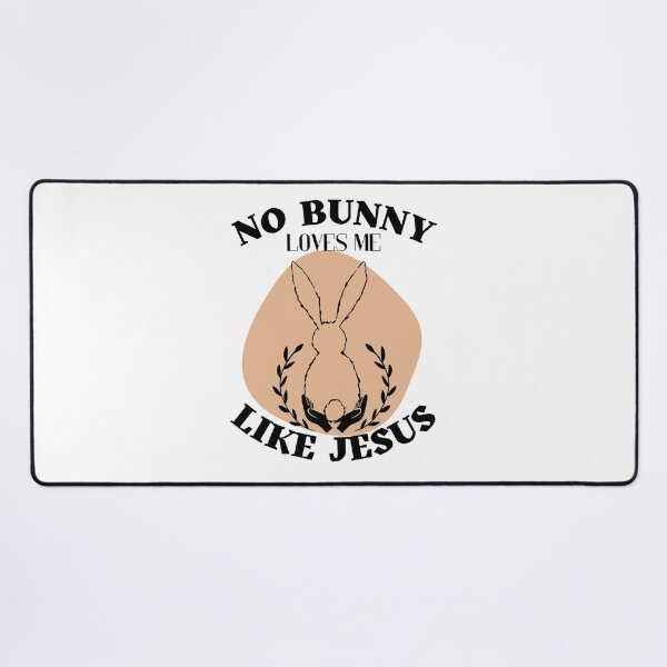 Item preview, No bunny loves me like Jesus designed and sold by reka88.