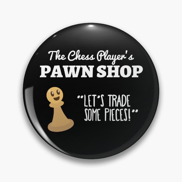 Item preview, Pawn Shop Jokes | Unique Gift Ideas | Chess Enthusiast designed and sold by Fluffy-Vectors.