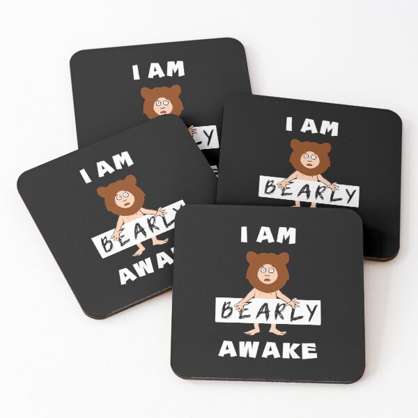 Item preview,  I AM BEARLY AWAKE, I AM BARELY AWAKE, BARELY AWAKE, Barely designed and sold by enigma3a.