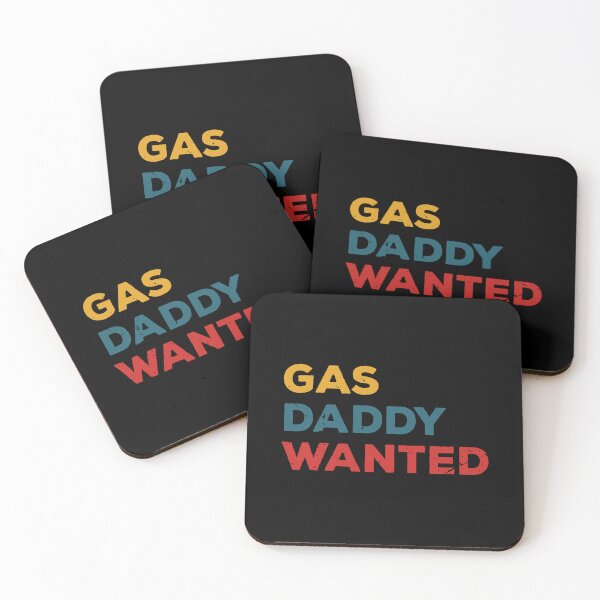 Item preview, Gas daddy wanted  designed and sold by TheMattDesigns.