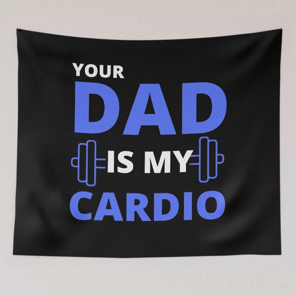 Item preview, Your dad is my cardio  designed and sold by Rsagur12.