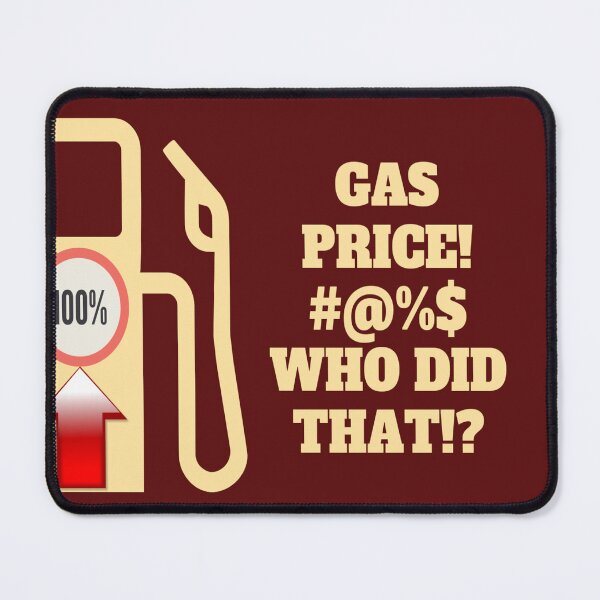 Item preview, Gas Price High Today designed and sold by Mr7Williams.
