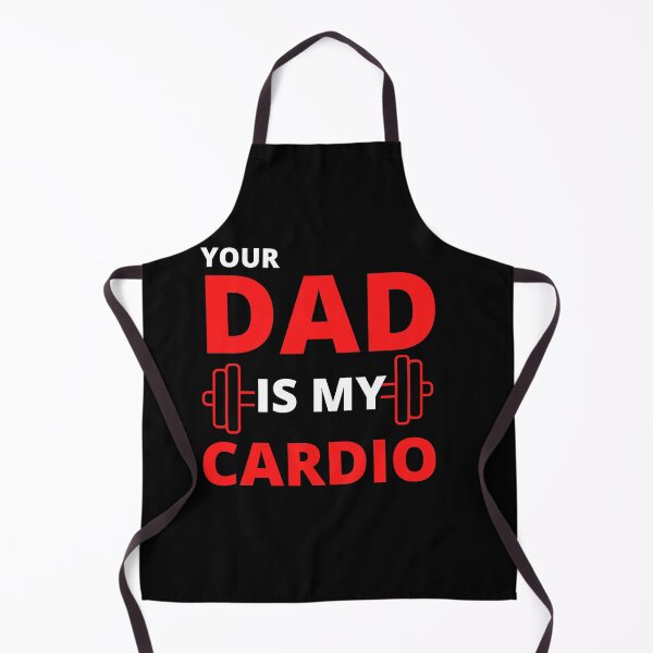 Item preview, Your dad is my cardio designed and sold by Rsagur12.