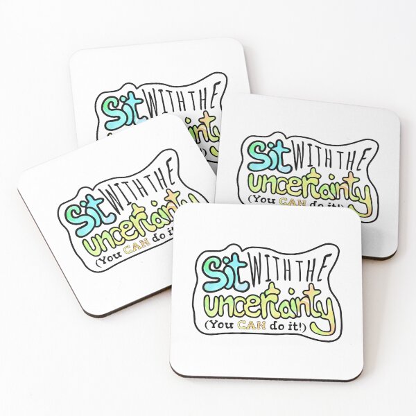 Item preview, Sit With the Uncertainty designed and sold by Color-Me-OCD.