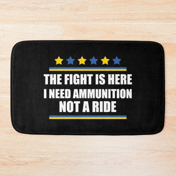 Item preview, The Fight Is Here I Need Ammunition Not A Ride -Ukrainian President Zelenskyy Quote designed and sold by yoshra.