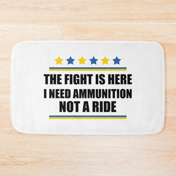Item preview, The Fight Is Here I Need Ammunition Not A Ride -Ukrainian President Zelenskyy Quote designed and sold by yoshra.