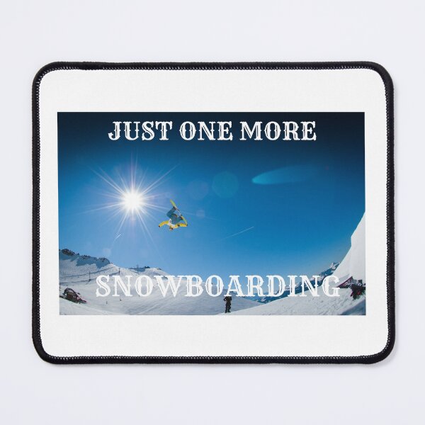 Item preview, just one more snowboarding designed and sold by DoraHappy.