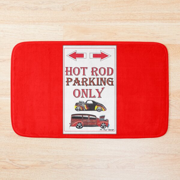 Item preview, Hot Rods   / Hot Rod Parking Only designed and sold by Imagin8er.