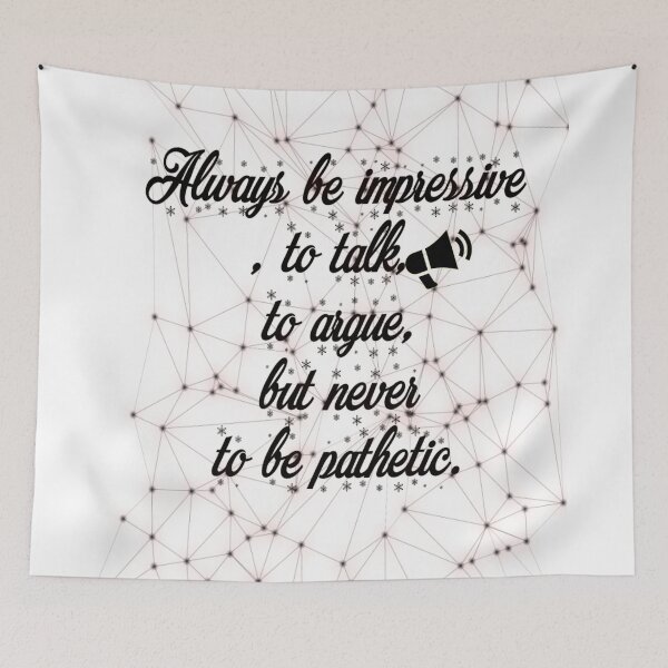 Item preview, Always be admirable, debate, argue designed and sold by Emoelsalhy76.