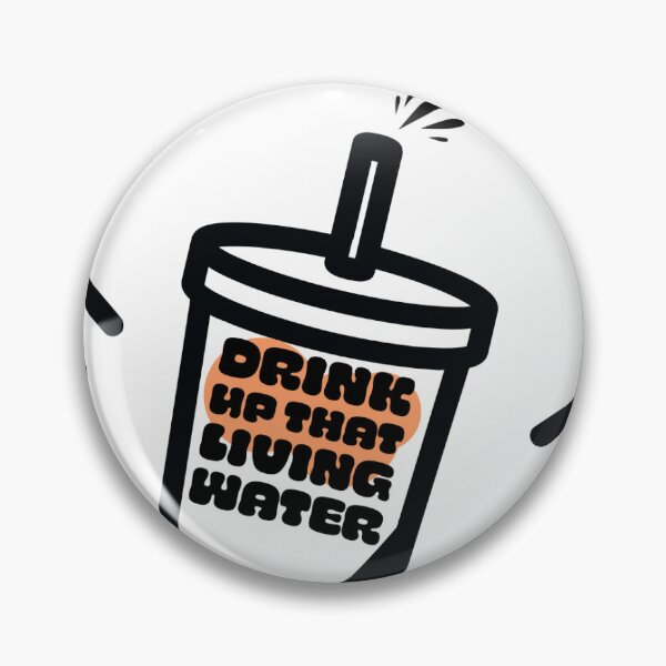 Item preview, Drink Up That Living Water designed and sold by AshTreeCrtvCo.