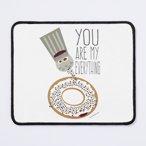 Item preview,  You Are My Everything Bagel Food Slogan designed and sold by mytshirtfort.