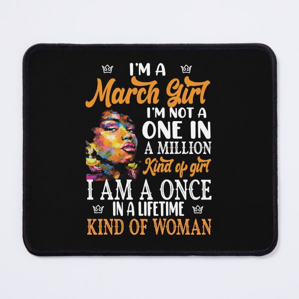 Item preview, I'm A march birthday gifts Girl Black Women, Queen, kind of Woman, Virgo Libra designed and sold by FARESS-GENTLE.