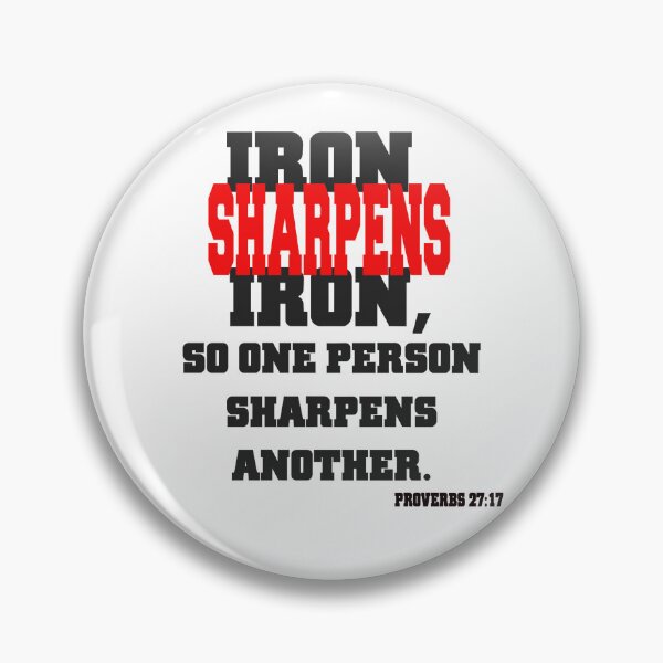 Item preview, IRON SHARPENS IRON designed and sold by godswordinc.