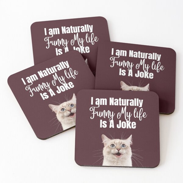 Item preview, I Am Naturally Funny My Life Is A Joke-cute cat funny saying designed and sold by CareChoice.