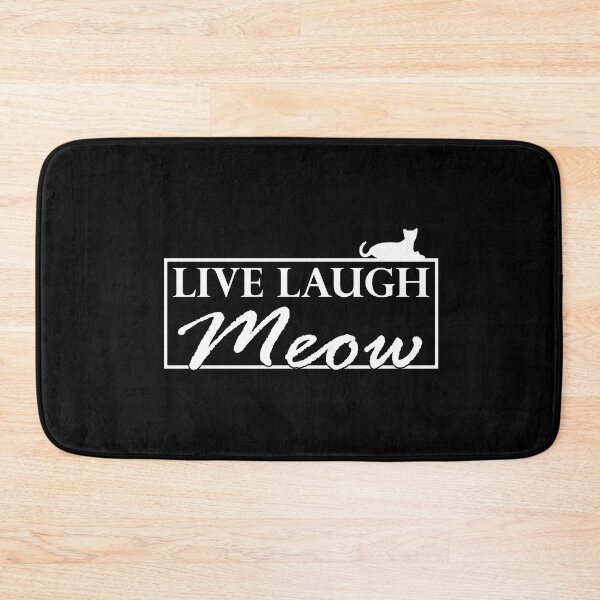 Item preview, Live Laugh Meow designed and sold by Catspeople.