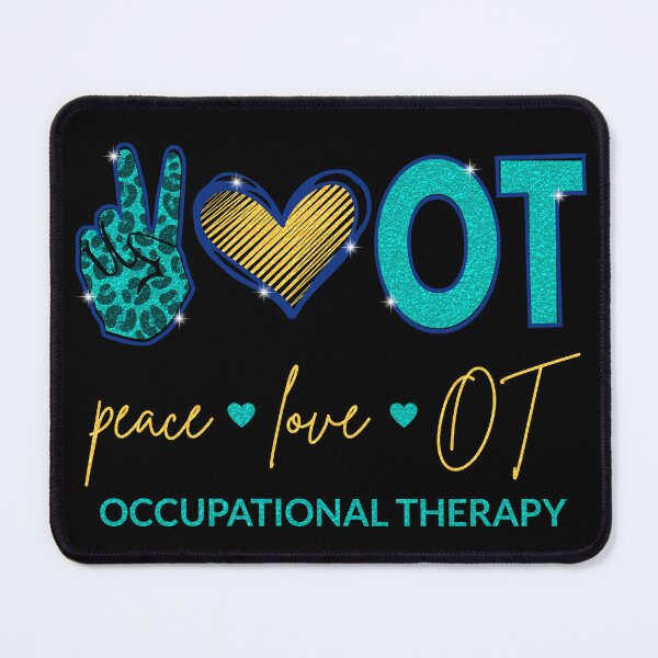 Item preview, Peace Love OT I - Occupational Therapy designed and sold by Lemon Pepper.
