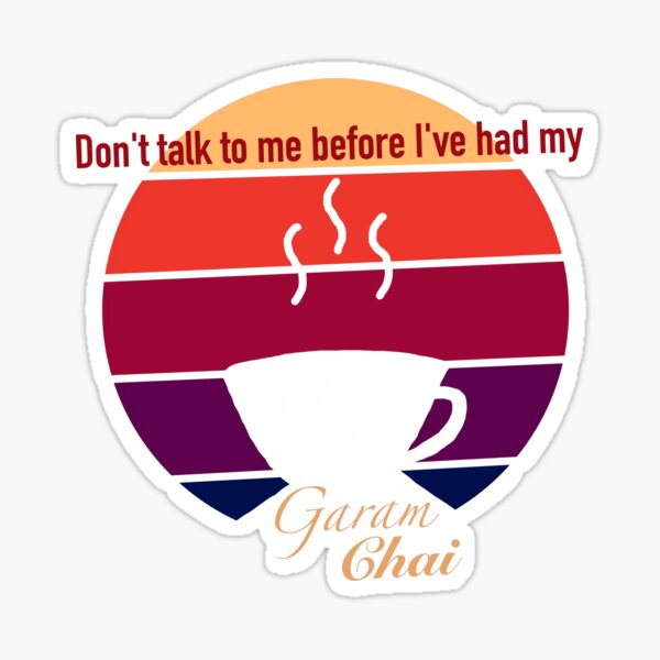 “Garam Chai” Sticker by HumourArt | Redbubble