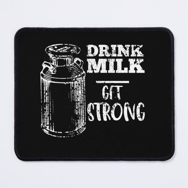 Item preview, Drink milk and get strong designed and sold by VitoTDesign.