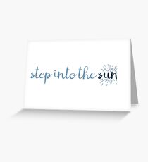 Step Into The Sun Greeting Card