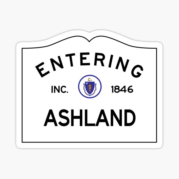 Entering Ashland Massachusetts – Commonwealth of Massachusetts Road Sign Sticker