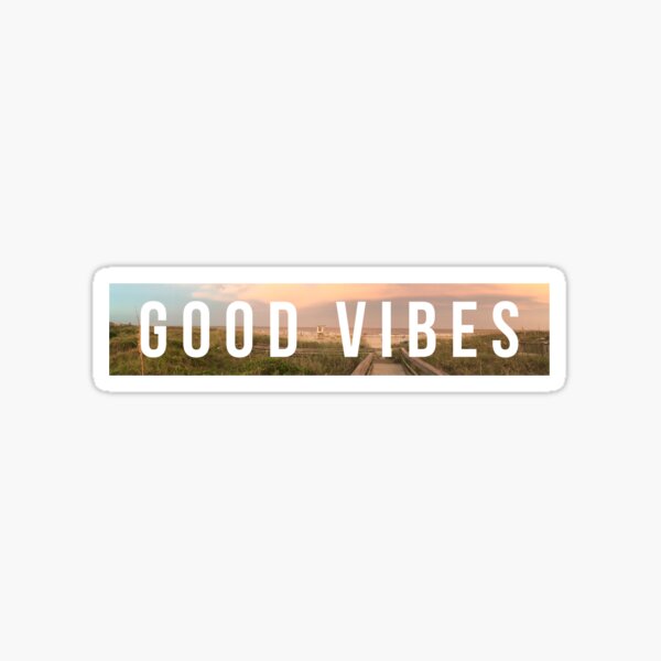 Good Vibes stickers Sticker