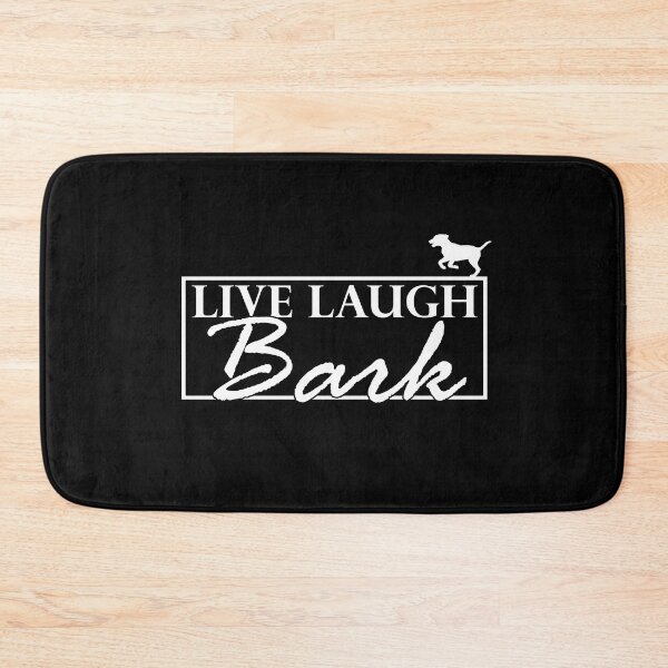 Item preview, Live Laugh Bark designed and sold by Catspeople.