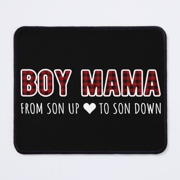 Item preview, Boy Mama - From Son Up To Son Down I designed and sold by Lemon Pepper.