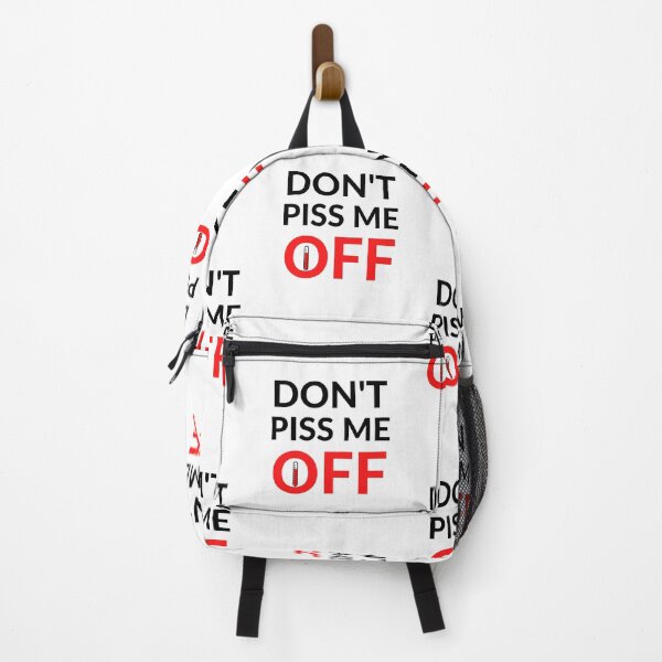 Item preview, DON'T PISS ME OFF designed and sold by RobbiesMusic.