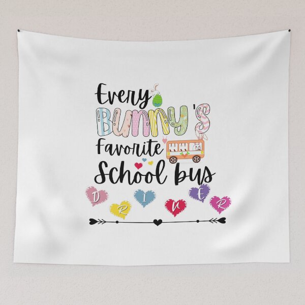 Item preview, Copy of Funny Every bunny's Favorite school bus driver designed and sold by Luna-shop16.