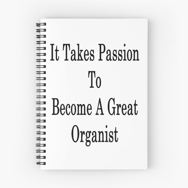Item preview, It Takes Passion To Become A Great Organist  designed and sold by supernova23.