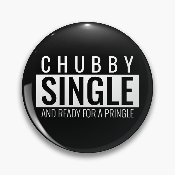 Aperçu de l'œuvre Chubby Célibataire Et Prêt Pour Un T-shirt Pringle créée et vendue par bestfunonline.