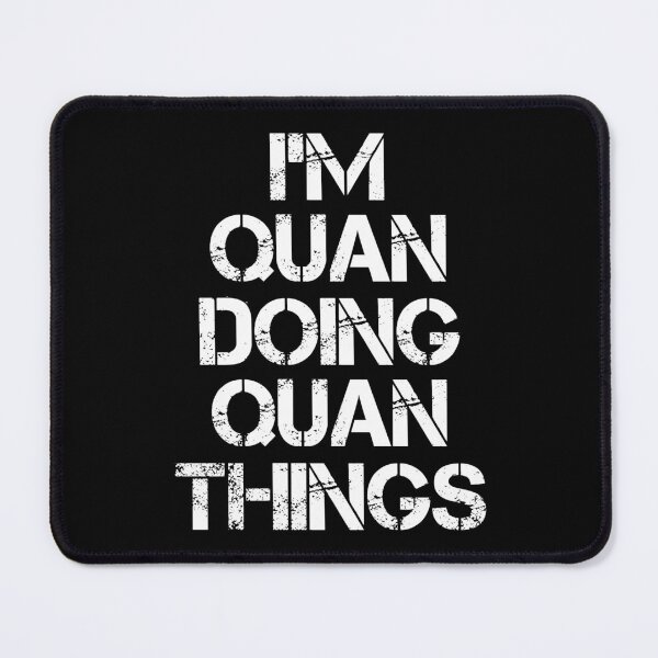 Item preview, Quan Name T Shirt - Doing Quan Things Name Gift Item Tee designed and sold by jazminprin.