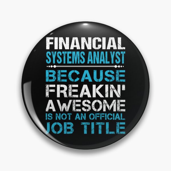 Item preview, Financial Systems Analyst T Shirt - Freaking Awesome Gift Item Tee designed and sold by miraschroe.