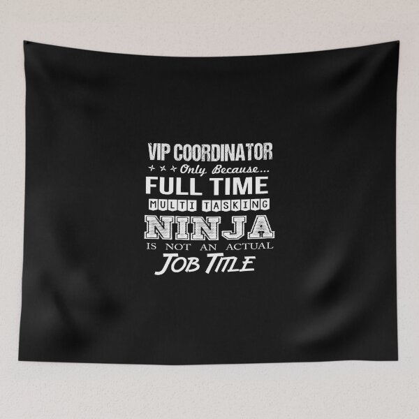 Item preview, Vip Coordinator T Shirt - Multitasking Ninja Job Gift Item Tee designed and sold by averiarnol.