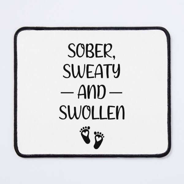 Item preview, sober sweaty and swollen, pregnancy announcement, pregnant, pregnancy, matching Mommy Daddy EST, couples pregnancy announcement funny sarcastic Rude Offensive saying, designed and sold by joygift369.