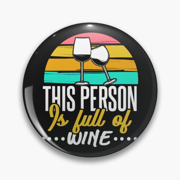Item preview, This Person Is Full Of Wine designed and sold by ClamenTaon.