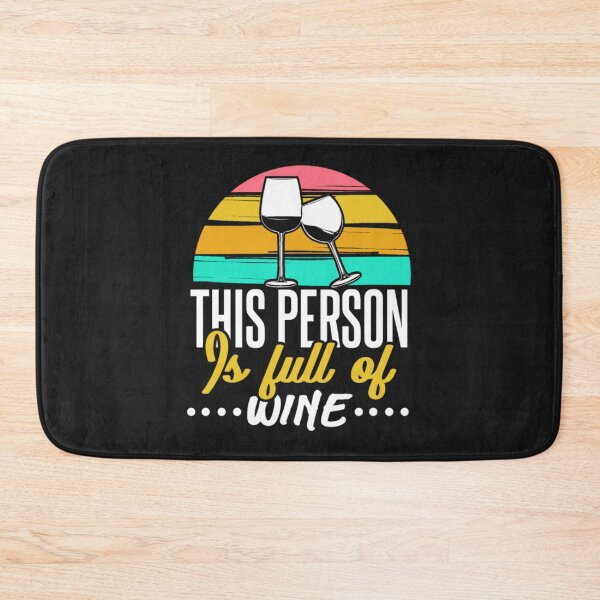 Item preview, This Person Is Full Of Wine designed and sold by ClamenTaon.