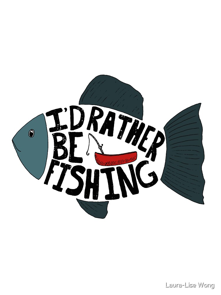 I'd Rather Be Fishing Kids T shirt