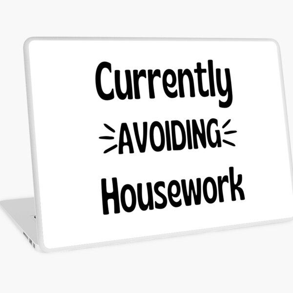 Item preview, Currently Avoiding Housework. Humorous Procrastination Quote. designed and sold by That Cheeky Tee.