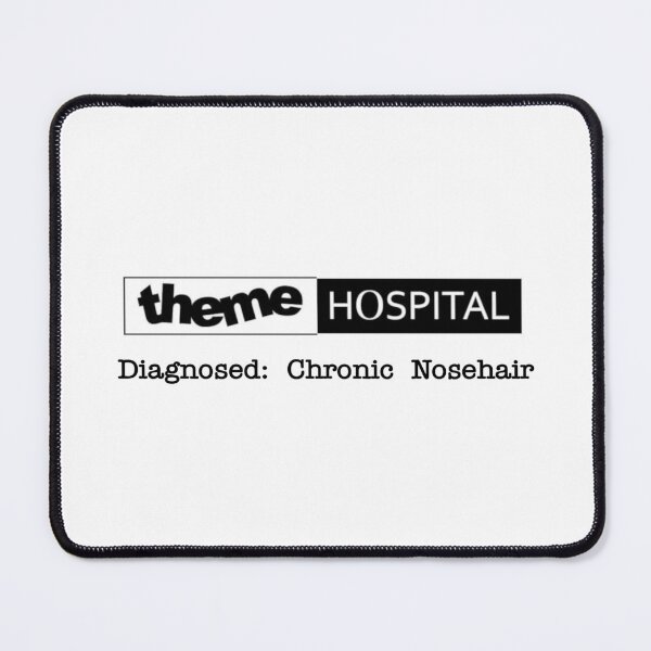 Item preview, Theme Hospital: Chronic Nosehair designed and sold by RadicalAM.