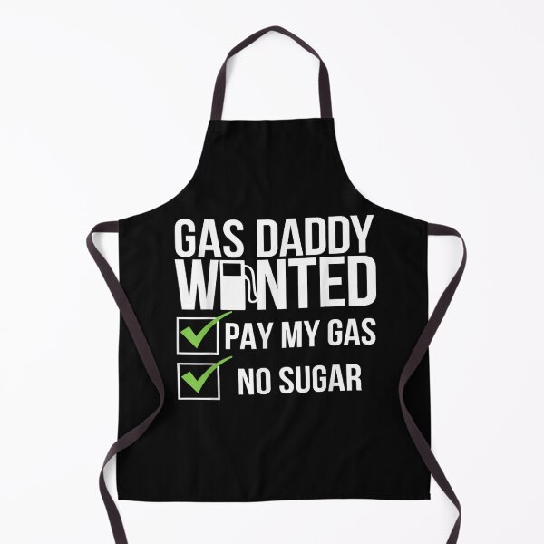 Item preview, Gas Daddy Wanted High Gas Prices Funny No Sugar Biden Humor designed and sold by RahmaniArt.