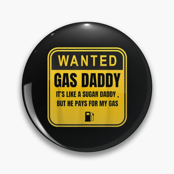 Item preview, Wanted Gas Daddy Funny Gas Price designed and sold by RahmaniArt.