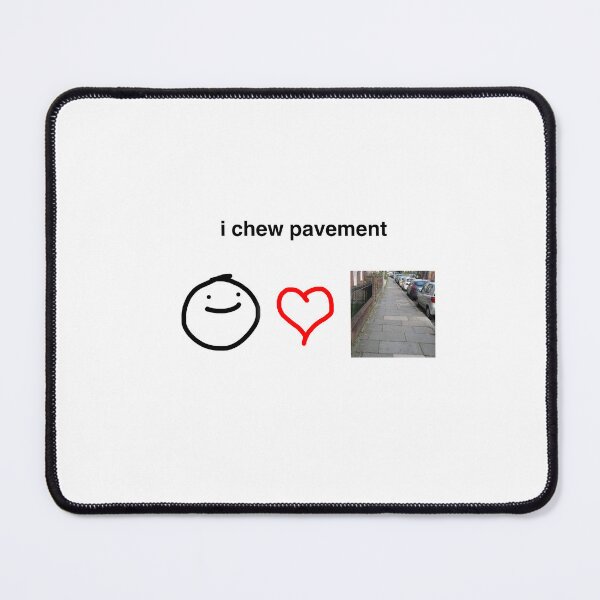 Item preview, proud pavement chewer designed and sold by vanillaoatmelk.