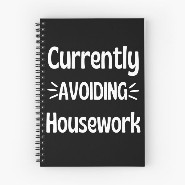 Item preview, Currently Avoiding Housework. Humorous Procrastination Quote. designed and sold by That Cheeky Tee.